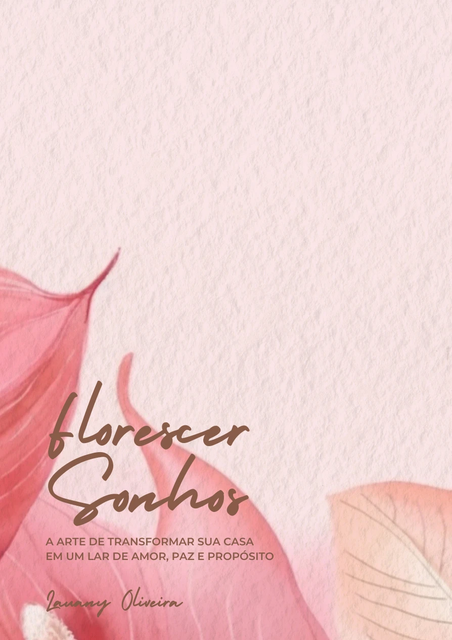 Capa original do e-book Florescer Sonhos, de Lauany Oliveira